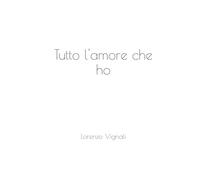 Tutto l'amore che ho