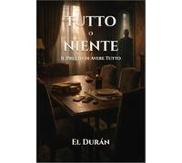 TUTTO o NIENTE: Il Prezzo di Avere Tutto