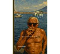 Tutto Passa: Book I