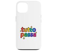 Tutto Passa Rainbow Sparkle - Citation Italienne ludique Coque pour iPhone 13