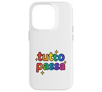 Tutto Passa Rainbow Sparkle - Citation Italienne ludique Coque pour iPhone 14 Pro