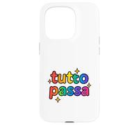 Tutto Passa Rainbow Sparkle - Citation Italienne ludique Coque pour iPhone 15 Pro