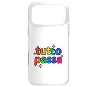 Tutto Passa Rainbow Sparkle - Citation Italienne ludique Coque pour iPhone 17 Pro Max