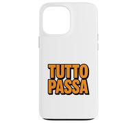 Tutto Passa Stoic Wisdom Citation Italienne Coque pour iPhone 13 Pro Max