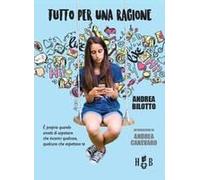 Tutto Per Una Ragione