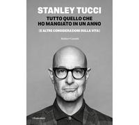 Tutto quello che ho mangiato in un anno (e altre considerazioni sulla vita)