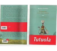 Tutuola, mon bon maître: Précédé de Tutuola, Laforest, Lenoir... et suivi de la Vallée de la Perte et du Gain ou Comment traduire Amos Tutuola