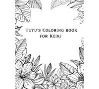 Tutu's Coloring Book for Keiki