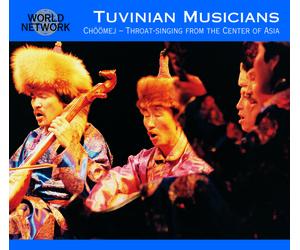 TUVINIAN SINGERS - FROM THE CENTER OF ASIA NETWORK CD NEUF