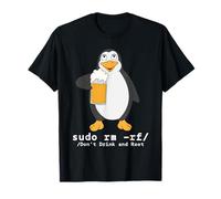 Tux Linux Penguin Sudo Rm Rf | Computerfreak Beer Hacker T-Shirt