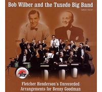 Bob Wilber & Tuxedo Big Band - Fletcher Henderson's Unrecorde