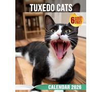 Tuxedo Cats Calendar 2026 - 2027: Sophisticated and Playful Tuxedo Cat Moments to Brighten Your Planning Routine | Perfect Cat Lover Gift