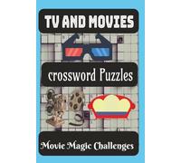 Tv and Movies Crossword Puzzle: Fun Packed with Movie Magic Challenges