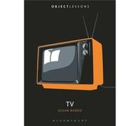 TV by Bordo & Professor or Dr. Susan Professor Emeritus & University of Kentucky & USA Bordo, Professor or Dr. Susan (Professor Emeritus, University of Kentucky, USA) (Auteur)
