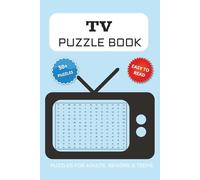 TV Puzzle Book: Word Searches and Crossword Puzzles with Easy to Read Print about TV Shows, Series, Characters and more | 6x9 inches, 104 pages | 50+ ... for Vacations, Holidays and Free Times