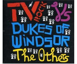 TV Rock Vs Dukes of Windsor - The Others [Import]