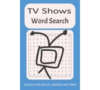 TV Shows Word Search Puzzle Book: Word Searches with 55 Puzzles: A Fun and Nostalgic Puzzle Book for TV Lovers of All Ages | 6x9 inches, 110 pages, ... A Fun and Nostalgic Puzzle Book for TV Lovers