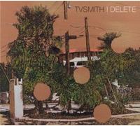 Tv Smith - I Delete