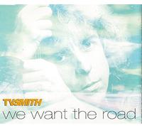 tv smith - we ant the road