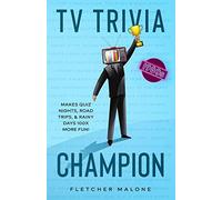 Tv Trivia Champion 1980s: Makes Quiz Nights, Road Trips, & Rainy Days 100x More Fun!