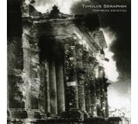 Tvmvlvs Seraphim - Fortress Ermetica [Import]