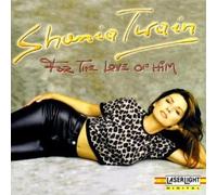 Twain, Shania - (CD Album Shania Twain, 12 Tracks) For The Love Of Him / Bite My Lip / Wild & Wicked / Send It With Love / Don't Gimme That Once Over / Hate To Love / LUV Eyes / I Lost My Heart When I Found You / Rhythm Made Me Do It / Two Hearts One Love / Half Breed / For The Love Of Him (Dance Mix) u.a.