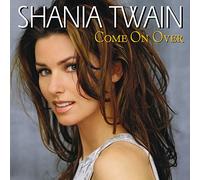 TWAIN, SHANIA - Come on Over - Import Allemagne