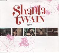 Twain, Shania - Don't [Import]