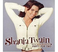 Twain, Shania - Party for Two 1