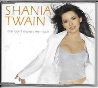 Twain,Shania - That Don't Impress Me Much