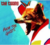 Twang, The - Push The Ghosts [Import]