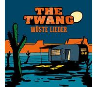 Twang,the - Wüste Lieder