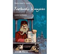 Twardowski le magicien: Contes polonais