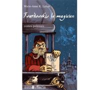 Twardowski le magicien Contes polonais - Marie-Anne Lefort - L'harmattan - broché - Contes / Légendes