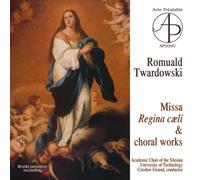 Twardowski Romuald-Missa Regina Caeli I Utwory Chóralne