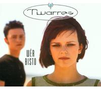 Twarres - Wer Bisto [Import]