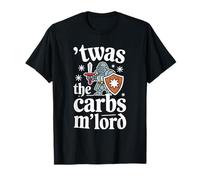 'TWAS The Carbs M'Lord Funny Thanksgiving Knight Cockies T-Shirt