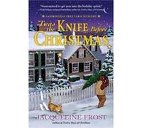 Twas the Knife Before Christmas by Jacqueline Frost Jacqueline Frost (Auteur)