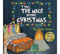 T'was The Mice Before Christmas
