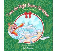 'Twas the Night Before Christmas: A Caribbean Coral Carol: A Caribbean Coral Carol: A Caribbean Coral Carol