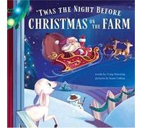 Twas the Night Before Christmas on the Farm by Craig Manning Craig Manning (Auteur)
