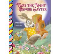 Twas the Night Before Easter