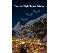 Twas the Night Before Solstice