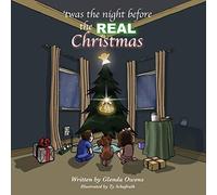 Twas The Night Before The Real Christmas