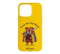 TWAS The Tap Water M'Lord Bulldog Knight Humour Coque pour iPhone 15 Pro Max