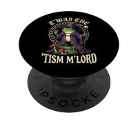 T'was The 'tism M'lord Frog PopSockets PopGrip Adhésif