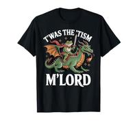 TWAS The Tism M'Lord Grenouille Dragon Rider Fantasy M'Lord T-Shirt