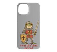 'TWAS The 'Tism, M'Lord M'Lord M'Lord Mème de Grenouille Médiévale Chevalier Autisme Coque pour iPhone 15