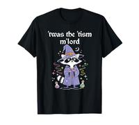 « TWAS The 'Tism M'Lord Raccoon Wizard Funny Autism Autism Autistic » T-Shirt