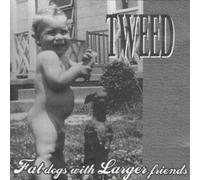 Tweed - Fat dogs with larger friends (UK Import)
